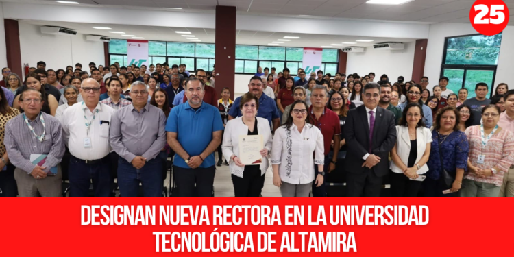 Designan nueva rectora en la Universidad Tecnológica de Altamira