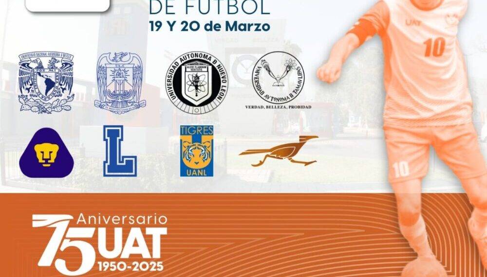 Viene Torneo de Fútbol Universitario por 75 aniversario de la UAT